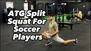 ATG Split Squat for Soccer Players Best Exercise [upl. by Eillil]