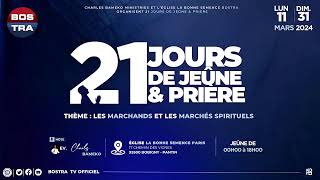 ARMÉE DE MIDI JEÛNE ET PRIÈRE THÈME LES MARCHANDS ET LES MARCHÉS SPIRITUELS 11032024 [upl. by Fan168]