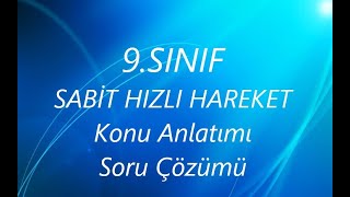 9SINIF SABİT HIZLI HAREKET [upl. by Dustin]