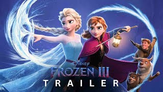 Frozen 3 Trailer  Teaser  Disney Animation  Forzen 3 First Look  Idina Menzel Kristen Bell [upl. by Rimhsak]