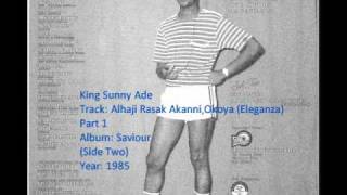 King Sunny Ade  Alhaji Rasak Akanni Okoya Eleganza [upl. by Krystle859]