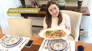 MARJORIES KITCHEN MY PASTA PUTTANESCA RECIPE  Marjorie Barretto [upl. by Wilburt]