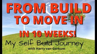 BUILD TO MOVE IN 10 WEEKS [upl. by Etteluap421]