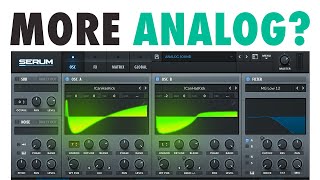 How to make XFER SERUM sound like any ANALOG SYNTH [upl. by Aynotan]