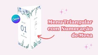 Como Fazer Menu Casamento Triangular com Numeração de Mesa no Canva  DIY [upl. by Aivatnwahs]