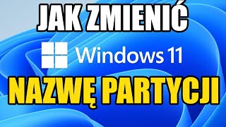 Jak zmienić nazwę partycji  WINDOWS 1110 [upl. by Charleton]