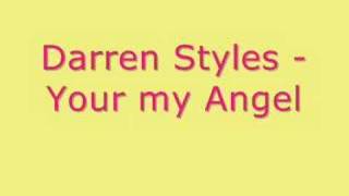 Darren Styles  Your My Angel [upl. by Ten]