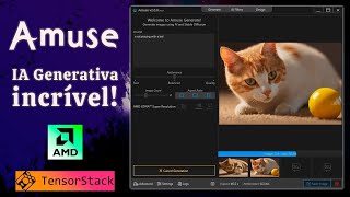 AMD  TensorStack  AMUSE Crie e Edite Imagens e Vídeos USANDO IA E DE GRAÇA [upl. by Erich551]