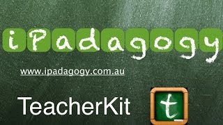 iPadagogy  App Review  TeacherKit Part 1 Tutorial [upl. by Sylirama855]