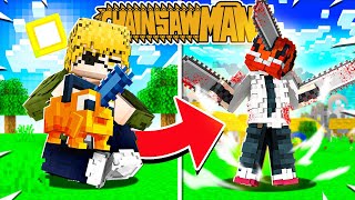 Evolving as CHAINSAW MAN in Minecraft [upl. by Steinke]