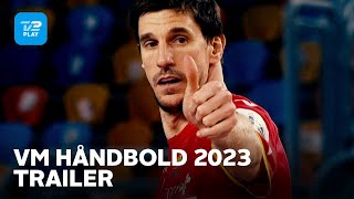 VM håndbold 2023  Trailer  TV 2 PLAY [upl. by Silra]