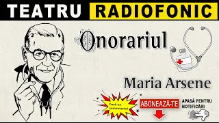 Maria Arsene  Onorariul  Teatru radiofonic [upl. by Harbed]