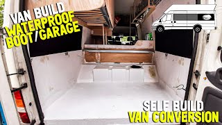 HOW TO FULLY WATERPROOF VANBUILD GARAGE  Self Camper Van Conversion [upl. by Dalton]