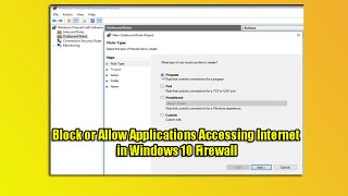 Block or Allow Applications Accessing Internet in Windows 10 Firewall [upl. by Codie131]