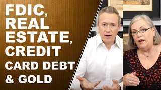 FDIC REAL ESTATE CREDIT CARD DEBT amp GOLDQampA WITH LYNETTE ZANG AND ERIC GRIFFIN [upl. by Odlonyer301]