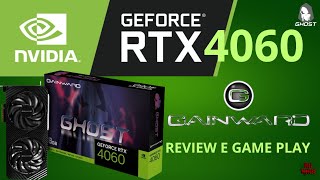 RTX 4060 GHOST GAINWARD REVIEW E GAME PLAY [upl. by Notfa]