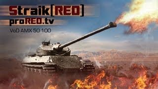 StraikRED  VoD AMX 50100 ЧутьЧуть не считается part 2 [upl. by Tyler]