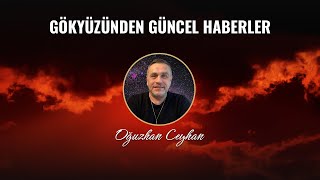 GÖKYÜZÜNDEN GÜNCEL HABERLER [upl. by Lramaj822]