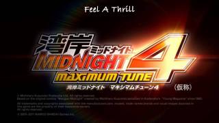 Feel A Thrill  Wangan Midnight Maximum Tune 4 Soundtrack [upl. by Diantha]