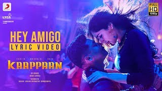 Kaappaan  Hey Amigo Lyric Tamil  Suriya  Harris Jayaraj  KV Anand [upl. by Anilak]