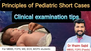 Tips for paediatric Short case  Pediatric Clinical examination  FCPSMDDCHMCPS [upl. by Nesyrb]