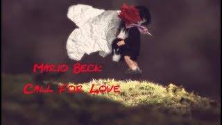 Mario Beck  Call For Love [upl. by Isolde]