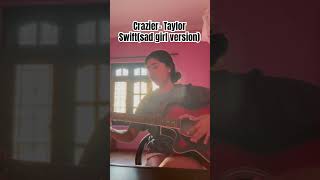 Crazier Taylor Swift cover greeting singing coversong sadsong awesomesong [upl. by Darian963]