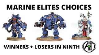 Space Marine Elites Choices in 9th Edition  Winners and Losers  Dreadnoughts Terminators  more [upl. by Kamerman]