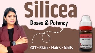 Silicea homeopathic medicine uses Indications symptoms doses and potency  Silicea 30Silicea 200 [upl. by Ogilvie]