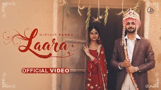 Laara  Nirvair Pannu Official Video Deol Harman  Juke Dock [upl. by Barnes308]