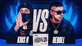 KRIS R VS REBOLL  STREAM FIGHTERS 3  WESTCOL [upl. by Notlehs]