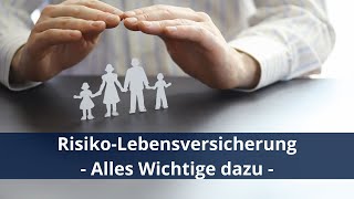 RisikoLebensversicherung  Einfach erklärt und alles Wichtige zusammengefasst [upl. by Strohl284]