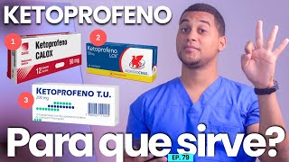 KETOPROFENO PARA QUE SIRVE  3 COSAS [upl. by Zebada]