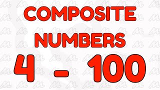 Composite numbers from 4 to 100 [upl. by Akived]