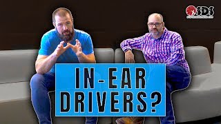 The Truth About In Ear Monitor Drivers [upl. by Sharleen]