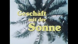 Geschäft mit der Sonne  Vor und Abspann Folge 1 [upl. by Airdnoed]