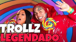 TROLLZ  6ix9ine amp Nicki Minaj Legendado Vídeo Clipe [upl. by Shulman811]