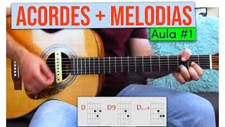 Aprenda a fazer MELODIAS junto com os ACORDES [upl. by Aivila]