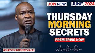 THURSDAY SECRETS 27TH JUNE 2024  Apostle Joshua Selman Commanding Your Morning [upl. by Iborian]