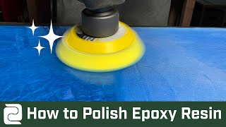 How to Polish Epoxy Resin for a Crystal Clear Finish  Incredible Solutions Online [upl. by Ahsyas741]