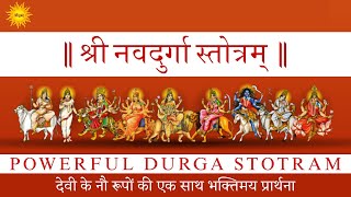 Navdurga Stotram Chanting for Powerful Blessings and Protection । Durga Mantra [upl. by Delwyn]