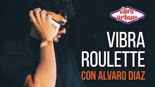 VIBRA ROULETTE CON ALVARO DIAZ  VIBRA URBANA FEST LAS VEGAS 2022 [upl. by Ahseen991]