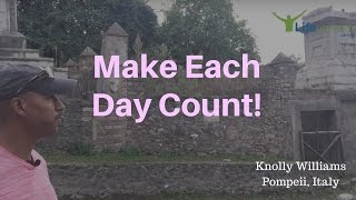 MAKE EACH DAY COUNT wKnolly Williams [upl. by Burrow]