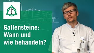 Gallensteine Wann und wie behandeln  Asklepios [upl. by Hamehseer]