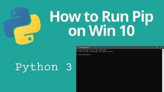 How to Run PIP install From Windows 10 Command Prompt To Install Python Packages [upl. by Slrahc]