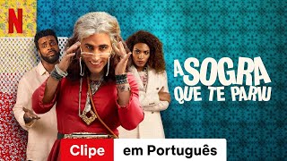 A Sogra que te pariu Temporada 1 Clipe  Trailer em Português  Netflix [upl. by Spear]