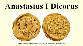 Anastasius I Dicorus [upl. by Sesylu365]