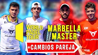 CAMBIO DE PAREJAS y ANÁLISIS MARBELLA WORLD PADEL TOUR  el4Set [upl. by Savick]