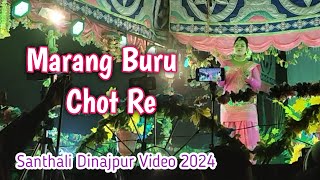 Marang Buru Chot Re  Santhali Dinajpur Video 2024 [upl. by Innavoig600]