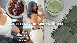 HEALTHY GIRL SPRING ROUTINE  habits supplements skincare workouts outfits amp more [upl. by Ihc]